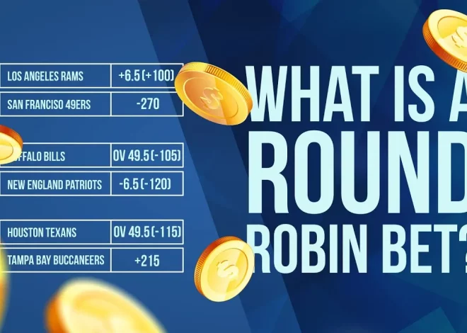 Understanding Round Robin Bets A Comprehensive Guide